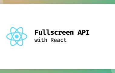 Title Card - Fullscreen API with React